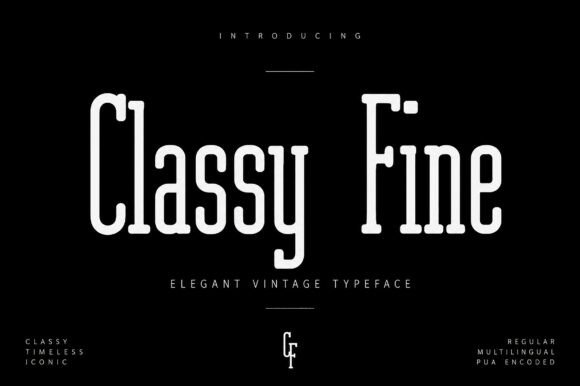 Classy Fine: Is This Serif Font Your Next Design Essential?