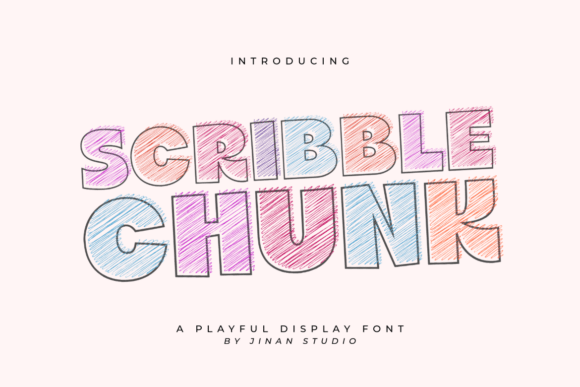 Scribble Chunk: An Objective Guide to the Playful Display Typeface